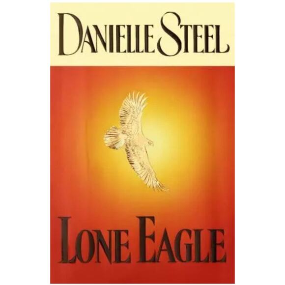 Lone Eagle by Steel, Danielle , hardcover - Picture 1 of 2